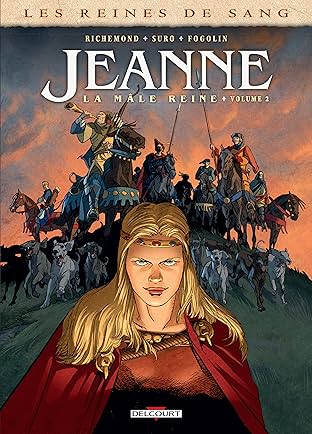 Les Reines de sang - Jeanne, la Mâle Reine Vol. 2