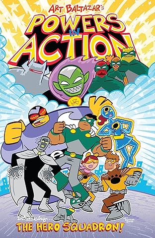 Powers in Action: The Hero Squadron Vol. 1