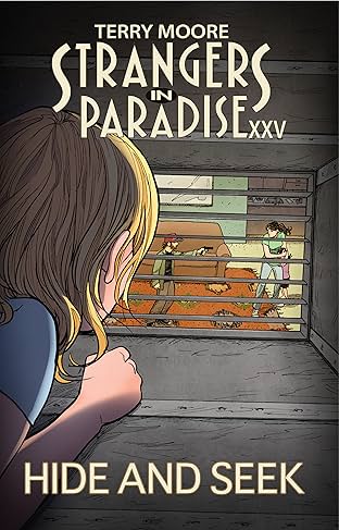 Strangers In Paradise XXV Vol. 2: Hide And Seek