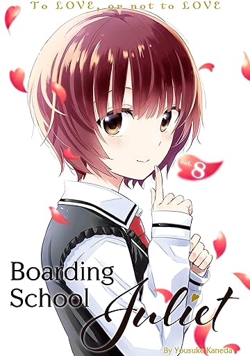 Boarding School Juliet Tome 8
