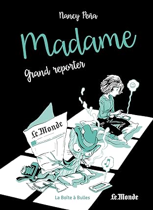 Madame Vol. 3: Grand reporter