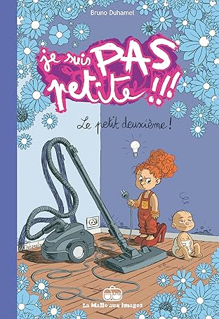 Je suis pas petite!!! Vol. 2: Le petit deuxième