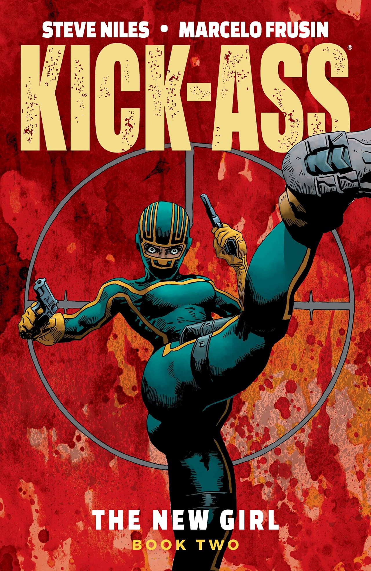 Kick-Ass: The New Girl Tome 2 Kick-Ass: The New Girl Tome 2