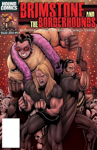 Brimstone and the Borderhounds #5