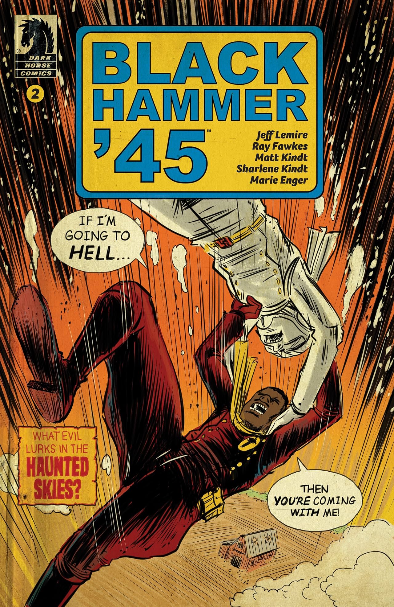 Black Hammer '45: From the World of Black Hammer No.2 Black Hammer '45: From the World of Black Hammer No.2