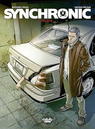Synchronic Vol. 1: Trauma