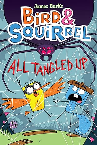 Bird & Squirrel Vol. 5: ALL TANGLED UP