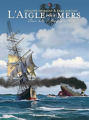 L'Aigle des mers Vol. 2: Pacifique 1917
