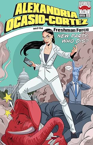 Alexandria Ocasio-Cortez and the Freshman Force: New Party Who Dis?