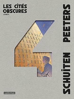 Les Cités obscures Vol. 4: L'Intégrale