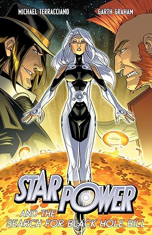 Star Power & The Search for Black Hole Bill Vol. 2