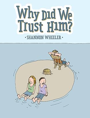 Why Did We Trust Him?