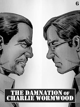 The Damnation of Charlie Wormwood #6