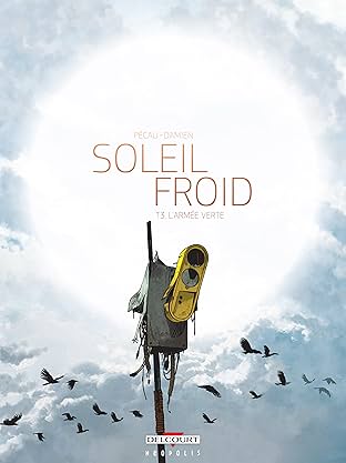 Soleil Froid Vol. 3: L'Armée verte
