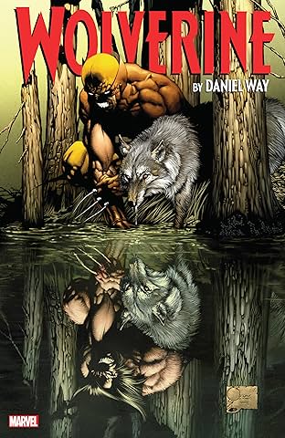 Wolverine by Daniel Way: The Complete Collection Vol. 1