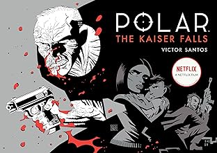 Polar Vol. 4: The Kaiser Falls