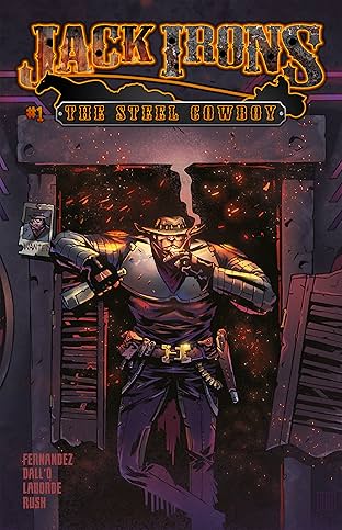 Jack Irons: The Steel Cowboy #1
