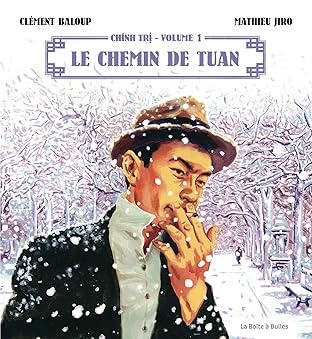 Chinh Tri Vol. 1: Le chemin de Tuan