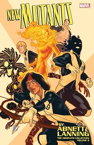 New Mutants by Abnett & Lanning: The Complete Collection Vol. 2