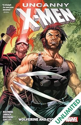 Uncanny X Men Vol 1 Cyclops And Wolverine Comics By Comixology