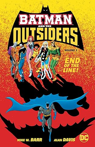 Batman and the Outsiders (1983-1987) Vol. 3