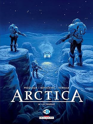 Arctica Vol. 10: Le complot