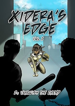 Xidera's Edge Vol. 1 #2: Chapter 2 - Vanquish the Enemy