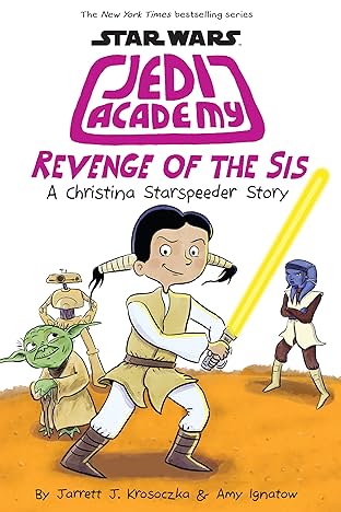 Star Wars: Jedi Academy Vol. 7: REVENGE OF THE SIS