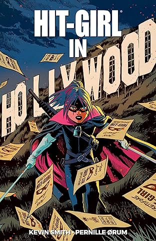 Hit-Girl Vol. 4: In Hollywood