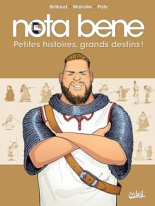 Nota Bene Vol. 1: Petites histoires, grands destins !