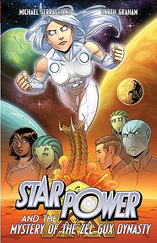 Star Power & The Mystery of the Zel Gux Dynasty Vol. 3