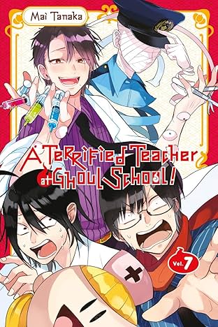A Terrified Teacher at Ghoul School! Vol. 7