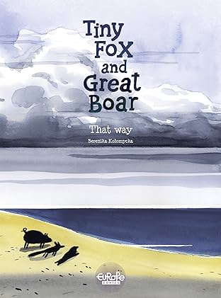 Tiny Fox and Great Boar Vol. 4: That Way