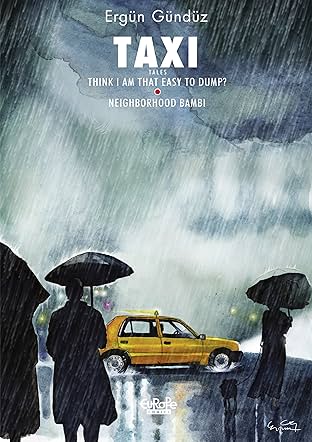 Taxi Tales Vol. 2: Think I Am That Easy to Dump ?