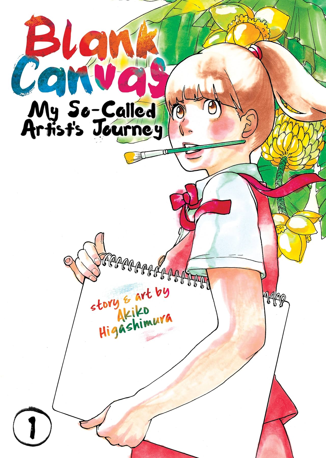 Blank Canvas: My So-Called Artist’s Journey Tome 1 Blank Canvas: My So-Called Artist’s Journey Tome 1