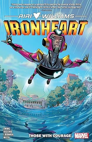 Ironheart Vol. 1: Those With Courage