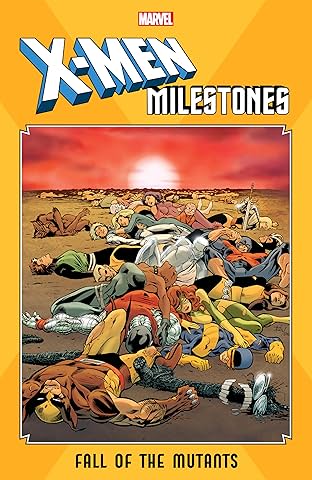 X-Men Milestones: Fall Of The Mutants