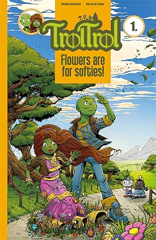 TrolTrol Vol. 1: Flowers Are For Softies!
