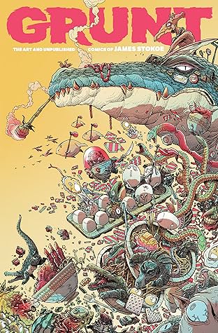 Grunt: The Art and Unpublished Comics of James Stokoe