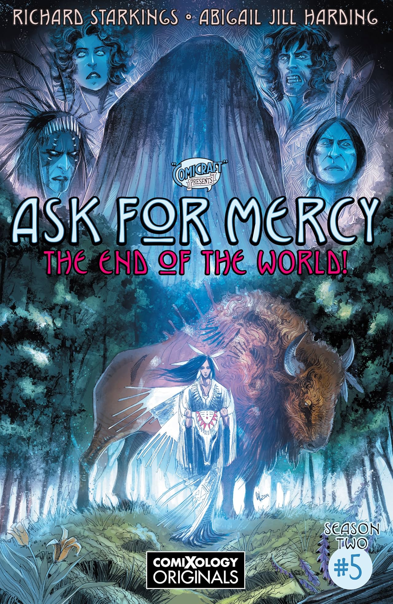 Ask For Mercy Season Two (comiXology Originals) #5 (of 5): The Heart of the Earth