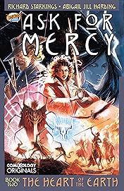 Ask For Mercy Season Two (comiXology Originals): The Heart of the Earth