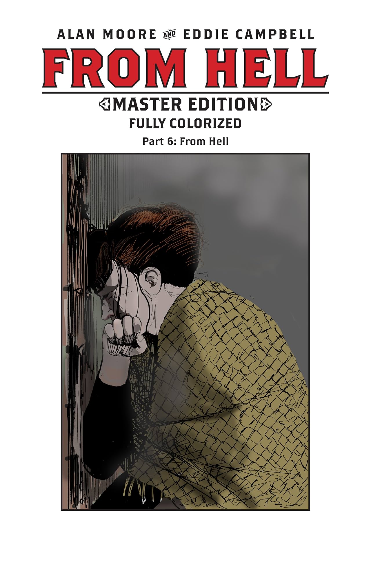 From Hell: Master Edition No.6 From Hell: Master Edition No.6