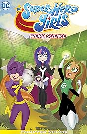 DC Super Hero Girls: Weird Science (2019) #7
