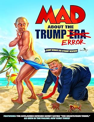 MAD About the Trump Era