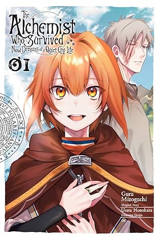 The Alchemist Who Survived Now Dreams of a Quiet City Life Vol. 1