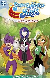 DC Super Hero Girls: Weird Science (2019) #8