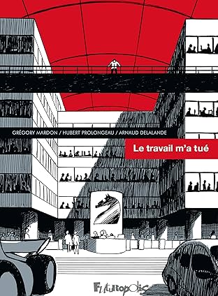 Le travail m’a tué