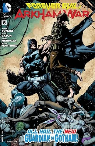 Forever Evil: Arkham War (2013-2014) #6 (of 6)