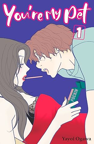 You're My Pet (comiXology Originals) Tome 1