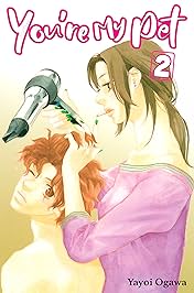 You're My Pet (comiXology Originals) Vol. 2